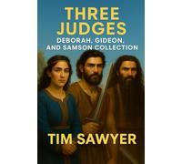 Three Judges: Deborah, Gideon, and Samson Collection