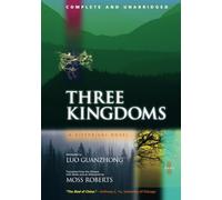 Three Kingdoms, A Historical Novel: Complete and Unabridged