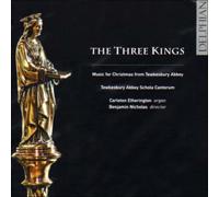 Tewkesbury Abbey Schola Cantorum - The Three Kings [Import]