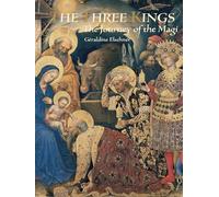 Three Kings: The Journey of the Magi