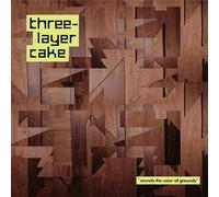 Three-Layer Cake - Sounds The Color of Grounds [Import]