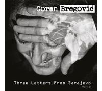 Three Letters From Sarajevo