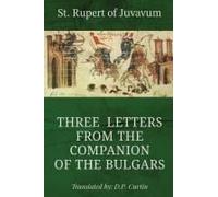 Three Letters From The Companion Of The Bulgars
