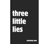 three little lies
