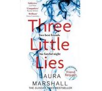 Three Little Lies: From the author of FRIEND REQUEST - [Version Originale] Inconnu (Auteur)