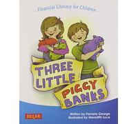 Three Little Piggy Banks: Financial Literacy for Children