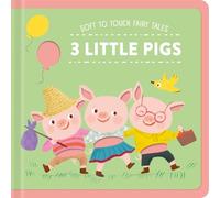 Three Little Pigs (Soft-To-Touch Fairy Tales)