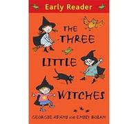 Three Little Witches Storybook Adams, Georgie (Auteur)