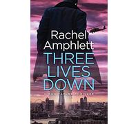 Three Lives Down: (A Dan Taylor thriller)