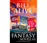 Three Magical Fantasy Novellas A Three-Book Bundle - Bill Alive - Auto-Édition - ebook (ePub) - Livre