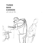 Three Man Cannon – Will I Know You Then – Vinyle 12" (Analogique)