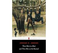 Jerome K. Jerome – Three Men in a Boat – Penguin Classics