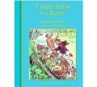 Three Men in a Boat Jerome K. Jerome (Auteur)