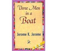 Three Men in a Boat Jerome K. Jerome (Auteur)