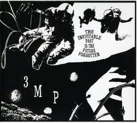 Three Mile Pilot - Inevitable Past Is the..