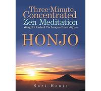 Three-Minute Concentrated Zen Meditation Weight Control Technique From Japan