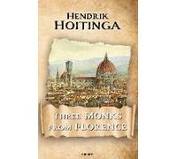 Three Monks From Florence
