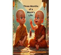 Three Months Of A Monk's Life