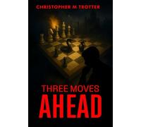 Three Moves Ahead