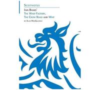 Three Novels Of Iain Banks: Whit, The Crow Road And The Wasp Factory