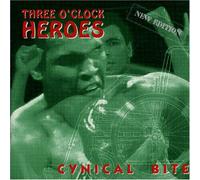 Three O'Clock Heroes - Cynical Bite [Import]