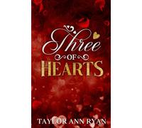 Three of Hearts: A Why Choose Valentines Day Romance