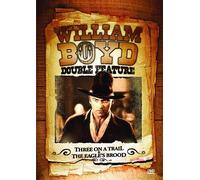 Three On The Trail / The Eagle's Brood (William Boyd Double Feature) [Digital Video Disc] Dvd Rom
