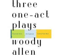 Three OneAct Plays by Woody Allen Woody Allen (Auteur)