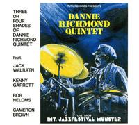 Three or Four Shades of Dannie Richmond Quintet