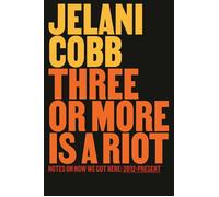 Three or More Is a Riot