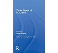 Three Papers Of W.R. Bion