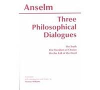 Three Philosophical Dialogues Anselm, Thomas Williams (Auteur)