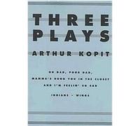 Three Plays, Dramabook Arthur L. Kopit (Auteur)