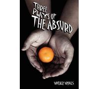 Three Plays of the Absurd