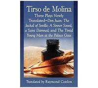 Three Plays Of Tirso De Molina