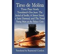 Three Plays Of Tirso De Molina