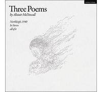 Three Poems by Mr Alistair McDowall Mr Alistair McDowall (Auteur)