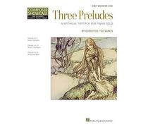 Three Preludes: A Mythical Triptych For Piano Solo