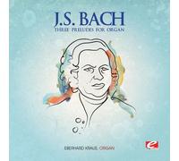 J.S. Bach - Three Preludes for Organ
