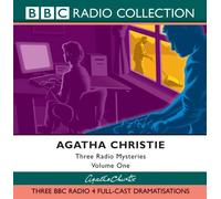 Three Radio Mysteries Volume 1: Three BBC Radio 4 Full-cast Dramatisations Vol 1 (BBC Radio Collection) by Agatha Christie (2003-05-05)