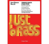 Three Rags For Brass Quintet (Just Brass No.25) / Recueil
