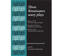 Three Renaissance Usury Plays