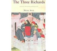 Three Richards Nigel Saul (Auteur)