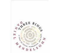 Three Rings by Daniel Mendelsohn Daniel Mendelsohn (Auteur)