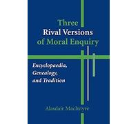 Three Rival Versions Of Moral Enquiry