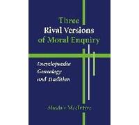 Three Rival Versions Of Moral Enquiry