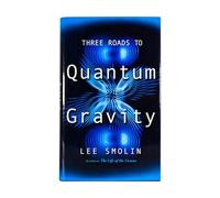Three Roads To Quantum Gravity