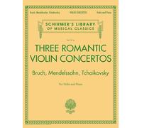 Bruch, Mendelssohn, Tchaïkovski – Trois concertos romantiques pour violon – Partition Schirmer