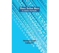 Three Sailor Boys; Or, Adrift In The Pacific