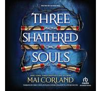 Three Shattered Souls (The Broken Blades)